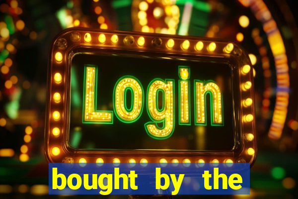 bought by the demon lord